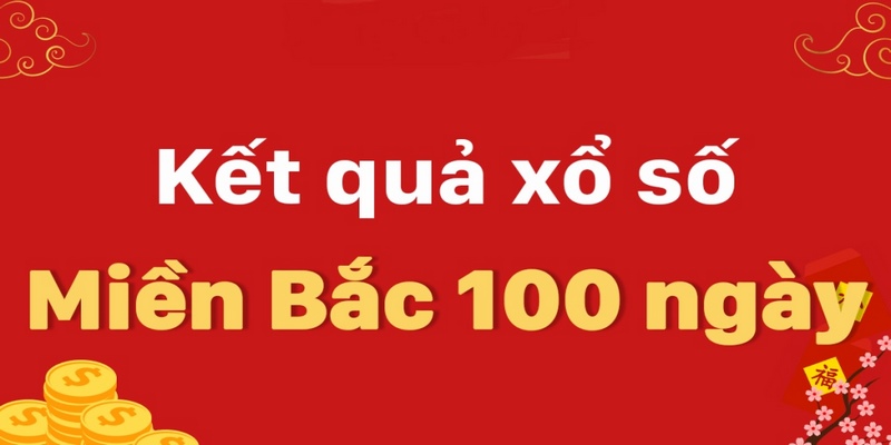 Địa chỉ xem thống kê kqxs miền Bắc 100 ngày